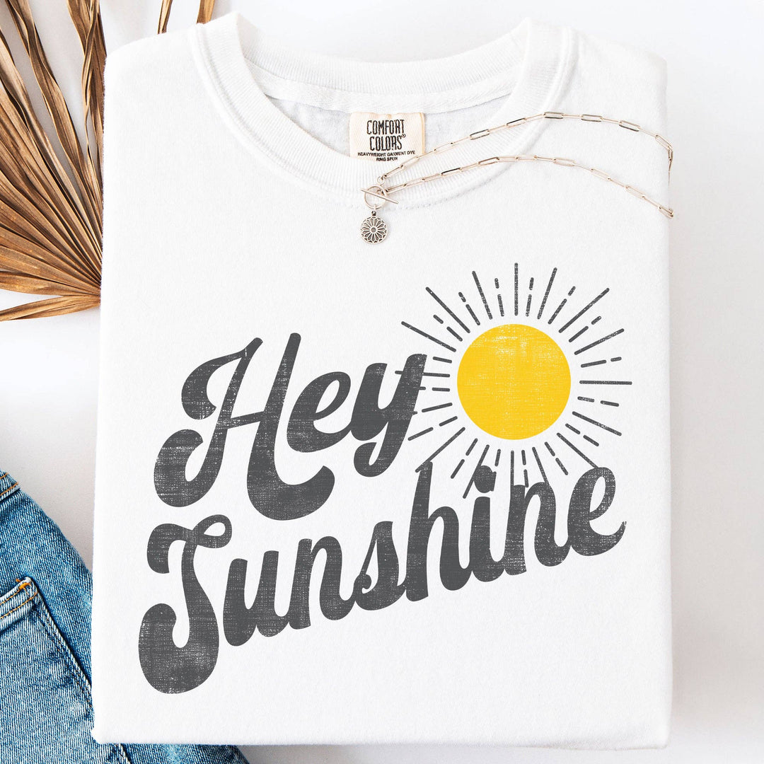Hey Sunshine - Summer Fun T-Shirt